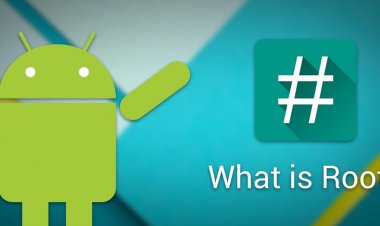 ما هو الروت لنظام الاندرويد وما هي ميزاته وعيوبه ؟